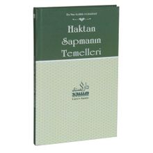 Haktan Sapmanın Temelleri - Ebu Muaz Seyfullah el-Çabukabadi