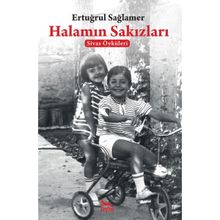 Halamın Sakızları - Ertuğrul Sağlamer