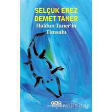 Haldun Taner´in Timsahı - Selçuk Erez; Demet Taner