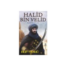 Halid Bin Velid - Okay Tiryakioğlu