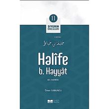 Halife B. Hayyat Siyerin Öncüleri 11 Ömer Sabuncu