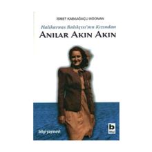 Halikarnas Balıkçısı'nın Kızından Anılar Akın Akın - Kolektif