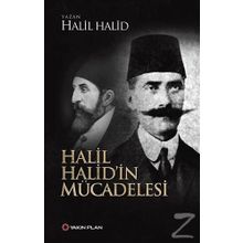 Halil Halid'in Mücadelesi - Halil Halid