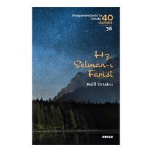 Halil Ortakcı - Hz. Selman-ı Farisi Peygamberimiz'in İzinde 40 Sahabi/38