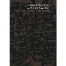Halim Efendi’nin Meşk Mecmuası - Muhittin Serin