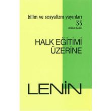 Halk Eğitimi Üzerine - Vladimir İlyiç Lenin