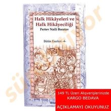 Halk Hikayeleri ve Halk Hikayeciliği - Pertev Naili Boratav