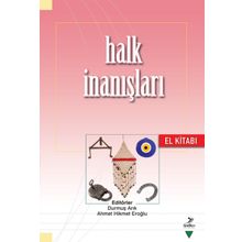 Halk İnanışları El Kitabı - Kolektif
