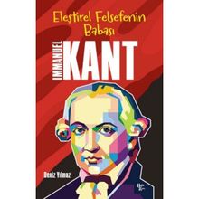 Halk Kitabevi Eleştirel Felsefenin Babası: Immanuel Kant