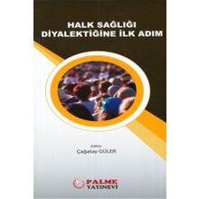 Halk Sağlığı Diyalektiğine İlk Adım - Palme Yayınları