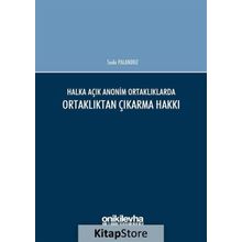 Halka Açık Anonim Ortaklıklarda Ortaklıktan Çıkarma Hakkı - Seda Palanduz