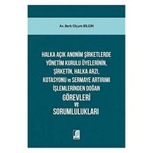 Halka Açık Anonim Şirketlerde Yönetim Kurulu - Berk Olmuç