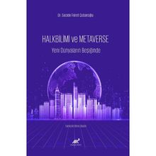 Halkbilim ve Metaverse Yeni Dünyaların Beşiğinde Sacide Fikret Çobanoğlu
