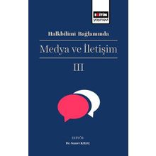 Halkbilimi Bağlamında Medya ve İletişim 3 - Samet Kılıç