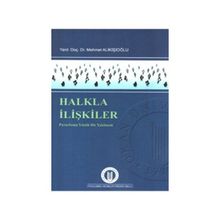 HALKLA İLIŞKILER PAZARLAMA YÖNLÜ BIR YAKLAŞIM - MEHMET ALIKIŞIOĞLU