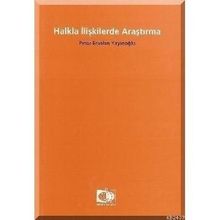 HALKLA İLİŞKİLERDE ARAŞTIRMA - PINAR ERASLAN YAYINOĞLU