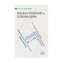 Halkla İlişkiler’de Uzmanlaşma - Sevim Koçer