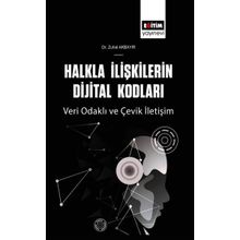 Halkla İlişkilerin Dijital Kodları Veri Odaklı ve Çevik İletişim - Eğitim Yayınevi