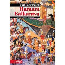 HAMAM BALKANIYA - VLADISLAV BAJAC
