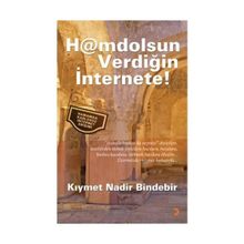 HAMDOLSUN VERDİĞİN İNTERNETE! - KIYMET N. BINDEBIR