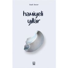 Hamiyeli Yıllar - Suat Sezer