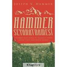 Hammer Seyahatnamesi - Joseph Von Hammer