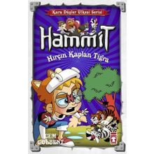 Hammit Kara Düşler Kalesi - Hırçın Kaplan Tigra