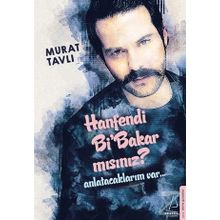 Hanfendi Bi Bakar Mısınız? - Murat Tavlı