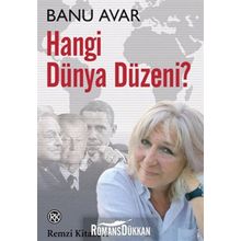 HANGI DÜNYA DÜZENİ? - BANU AVAR