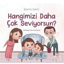 Hangimizi Daha Çok Seviyorsun? - Şeyma Çekici