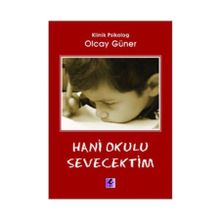 HANI OKULU SEVECEKTIM - OLCAY GÜNER