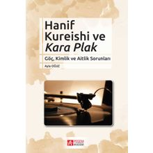 Hanif Kureishi ve Kara Plak - Pegem Akademi Yayıncılık