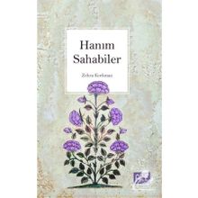 Hanım Sahabiler - Zehra Korkmaz