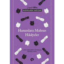 Hanımlara Mahsus Hikayeler - Kadınların Hafızası - Kolektif