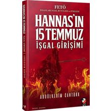 Hannas’ın 15 Temmuz İşgal Girişimi - Abdülkerim Cantürk