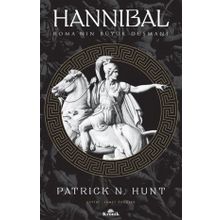 Hannibal: Roma'nın Büyük Düşmanı - Patrick N. Hunt
