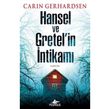 Hansel ve Gretel’in İntikamı - Carin Gerhardsen
