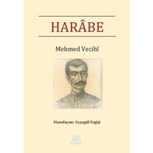 Harabe - Mehmed Vecihi