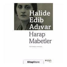 Harap Mabetler - Halide Edib Adıvar