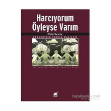 Harcıyorum Öyleyse Varım - Philip Roscoe