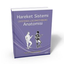 Hareket Sistemi Anatomisi - Systema Locomotorıum - Nobel Tıp Kitabevi