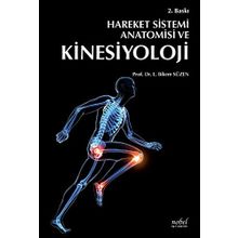Hareket Sistemi Anatomisi ve Kinesiyoloji - Bikem Süzen