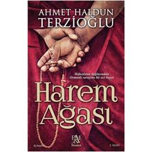 Harem Ağası - Ahmet Haldun Terzioğlu