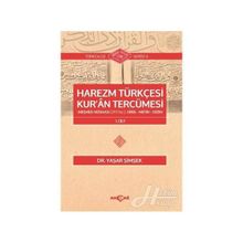 Harezm Türkçesi Kur'an Tercümesi - Yaşar Şimşek