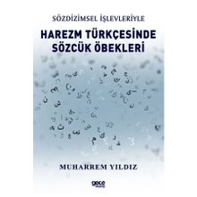 Harezm Türkçesinde Sözcük Öbekleri - Muharrem Yıldız