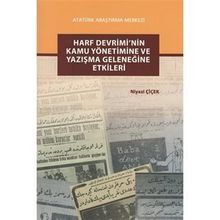 Harf Devrimi’nin Kamu Yönetimine ve Yazışma Geleneğine Etkileri - Niyazi Çiçek