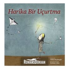 Harika Bir Uçurtma - Tülin Kozikoğlu