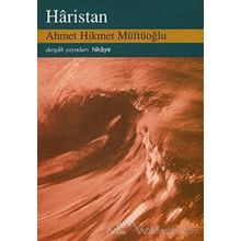 HARISTAN - AHMET HIKMET MÜFTÜOĞLU