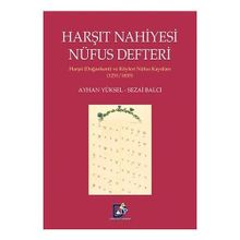 Harşıt Nahiyesi Nüfus Defteri - Ayhan Yüksel Sezai Balcı