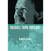 Hasarlı Tarih Notları - Rahmi Emeç